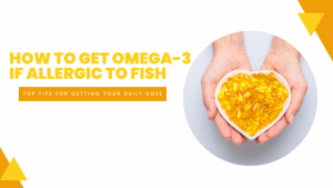 Read more about the article How to Get Omega-3 if Allergic to Fish: The Best Alternatives