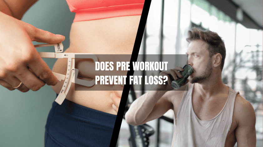 Does Pre Workout Prevent Fat Loss A Complete Guide ENutritionReads