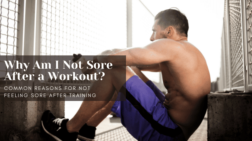 if-i-m-not-sore-after-a-workout-does-that-mean-i-m-not-making-gains